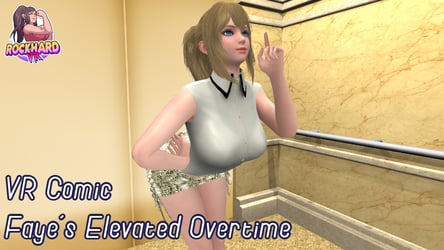 Faye's Elevated Overtime RockHardVR vr porn game vrporn.com virtualreality