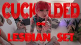 Cuckolded on Lesbian Set