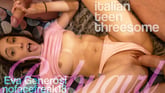 Italian Teen Threesome Part 9