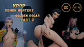KPop Demon Hunters – Golden Oscar Part 2 (XXX Parody) [Passthrough]