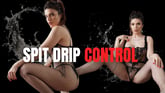 Spit Drip Control