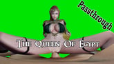 The Queen of Egypt [Passthrough]