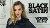 Victoria Benz: Black Satin