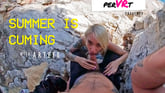 Summer Is Cuming - Outdoor Sex