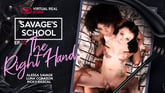 Savage’s School: The Right Hand – Episode 02