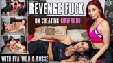 Eva Wild, Rosse - Revenge Fuck on Cheating Girlfriend