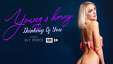 Young Horny Thinking of You