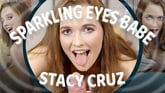 Sparkling Eyes Babe - Naughty Russian Teen Stacy Cruz