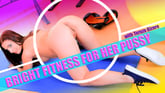 Bright Fitness For Her Pussy - Sexy Fitness Enthusiast Shows More