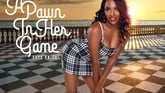 A Pawn In Her Game