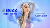 Ailee Anne : Buzz To Get Me Off
