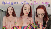 Ellie Louise, Spitting On My Tits
