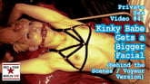 Private Sex Video #4: Kinky Babe Gets a Bigger Facial - Behind the Scenes Voyeur Version