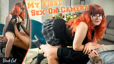 My First Sex On Camera -  Black Cat