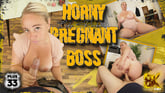 Horny Pregnant Boss