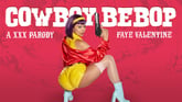 Cowboy Bebop: Feye Valentine A XXX Parody