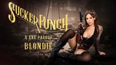 Sucker Punch: Blondie A XXX Parody [Leaving Soon]