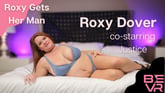Roxy Gets Her Man