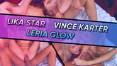 Lika Star, Vince Karter and Leria Glow: live show Part 1