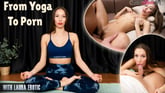Laura Erotic - From Yoga To Porn