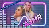 Vortex Project: ASMR. Tender Blondes. What Could Be Better?