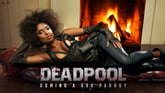 DeadPool : Domino A XXX Parody [Leaving Soon]