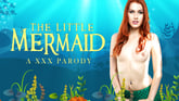 The Little Mermaid A XXX Parody [Leaving Soon]