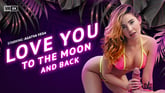 Love You To The Moon And Back