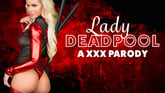 Lady Deadpool A XXX Parody - Horny Chick Jessa Rhodes VR