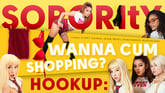 Sorority Hookup: Wanna Cum Shopping?