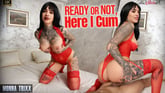 Monna Trixx - Ready Or Not, Here I Cum