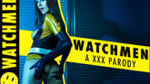 Watchmen XXX Parody - Wet and Horny British Babe [Leaving Soon]