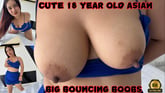 Cute 18year Old Asian BIG Bouncing Boobs