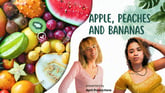 Apple Peaches and Bananas