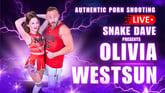 Snake Dave and Olivia Westsun Live Porno Casting