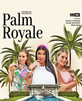 Desperate Housewives : Palm Royale VR porn video