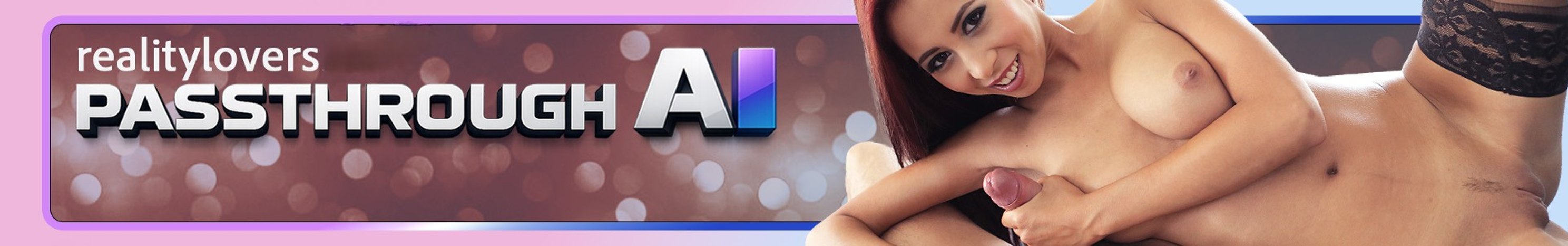 Realitylovers Passthrough virtual reality porn videos