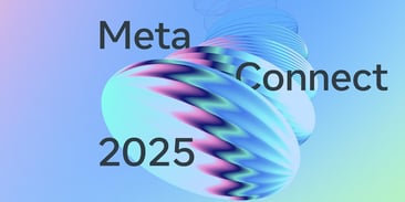 Meta Connect 2025: AI Glasses, Horizon, and More