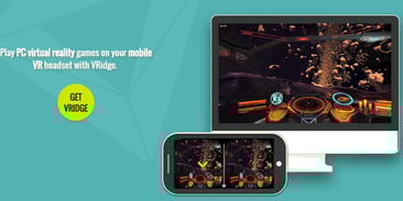 VRidge and RiftCat: Room-Scale VR Porn for Android Phones