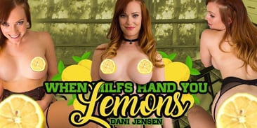 Redheaded MILF Dani Jensen Hands You Lemons