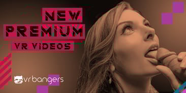 New Premium VR Videos