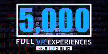 Over 5,000 Full VR Experiences Now on Premium!