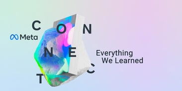 Meta Connect 2022: Everything We Learned
