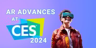 AR Advances at CES 2024