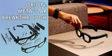Orion: Meta's AR Breakthrough