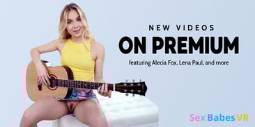 New on Premium - More Full Videos from SexBabesVR and More