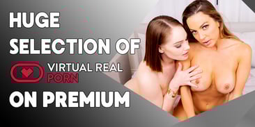 Huge Selection of VirtualRealPorn on Premium