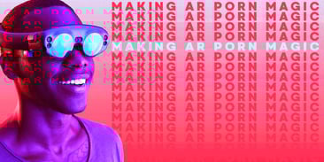 Making AR Porn Magic