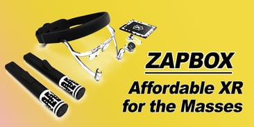 ZapBox: Affordable XR for the Masses