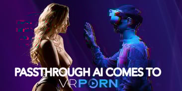 Passthrough AI Comes to VRPorn.com
